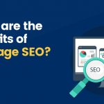 11What are the Benefits of On-Page SEO?