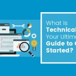 11What is Technical SEO? Your Ultimate Guide to Getting Started?