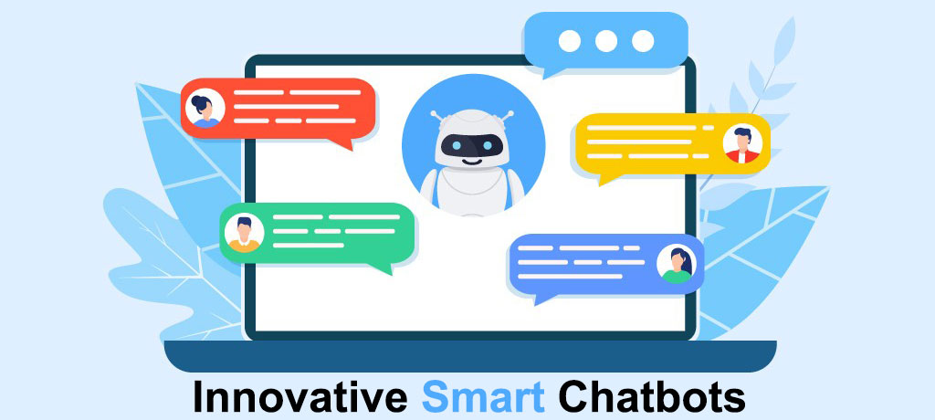 What are the benefits of more innovative chatbots for businesses?