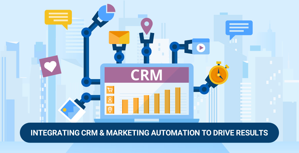 11Integrating CRM and marketing automation to drive results