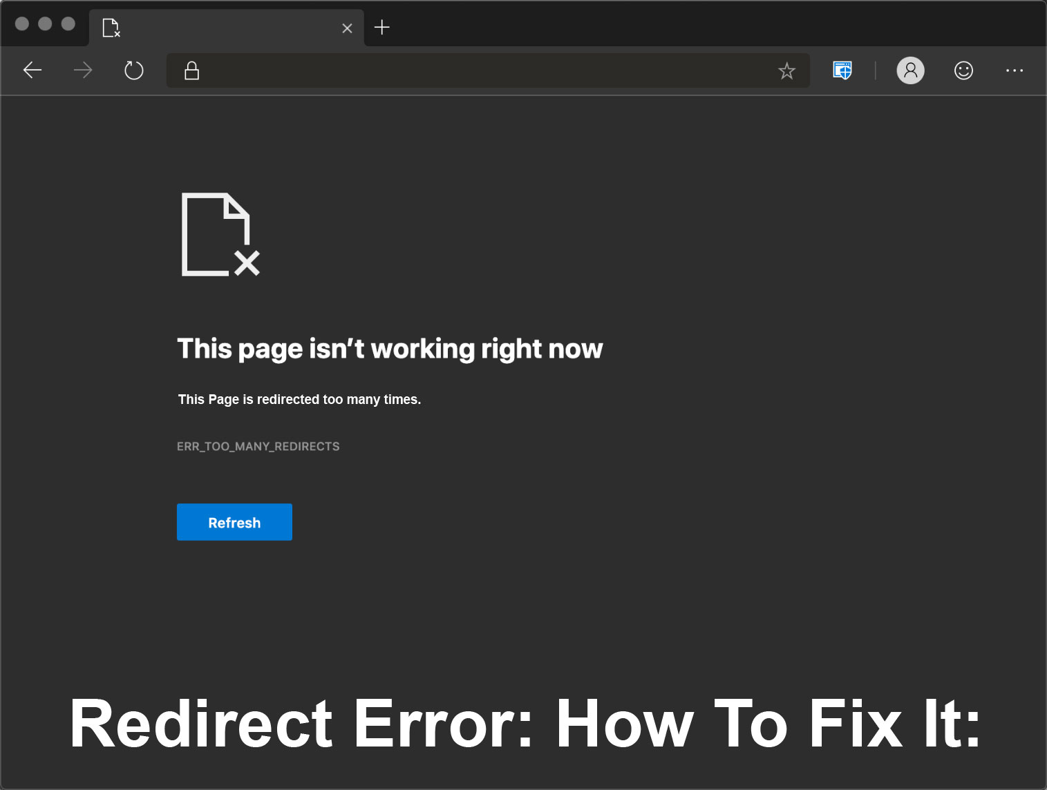 Redirect Error: How To Fix It:
