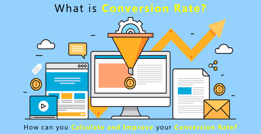 11What is the Conversion Rate? How can you calculate and improve your Conversion Rate?