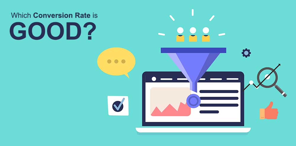 Which Conversion Rate is Good?